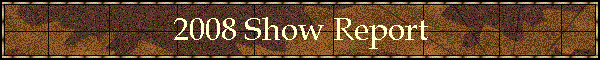 2008 Show Report