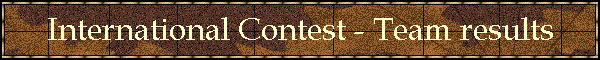 International Contest - Team results